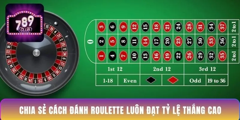 chia-se-cach-danh-roulette-luon-dat-ty-le-thang-cao