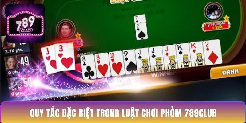 quy-tac-dac-biet-trong-luat-choi-phom-789club